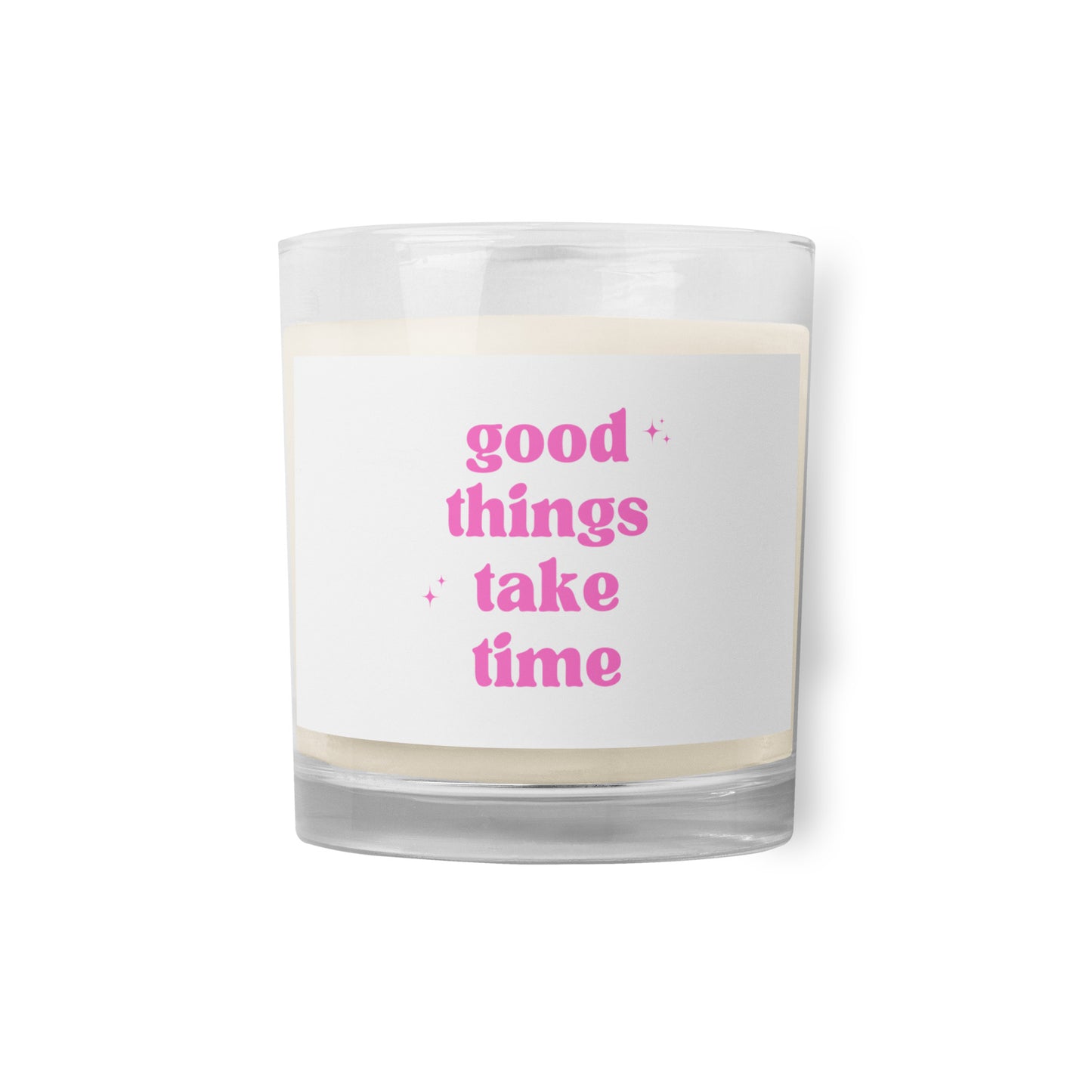 Good Things Take Time Candle