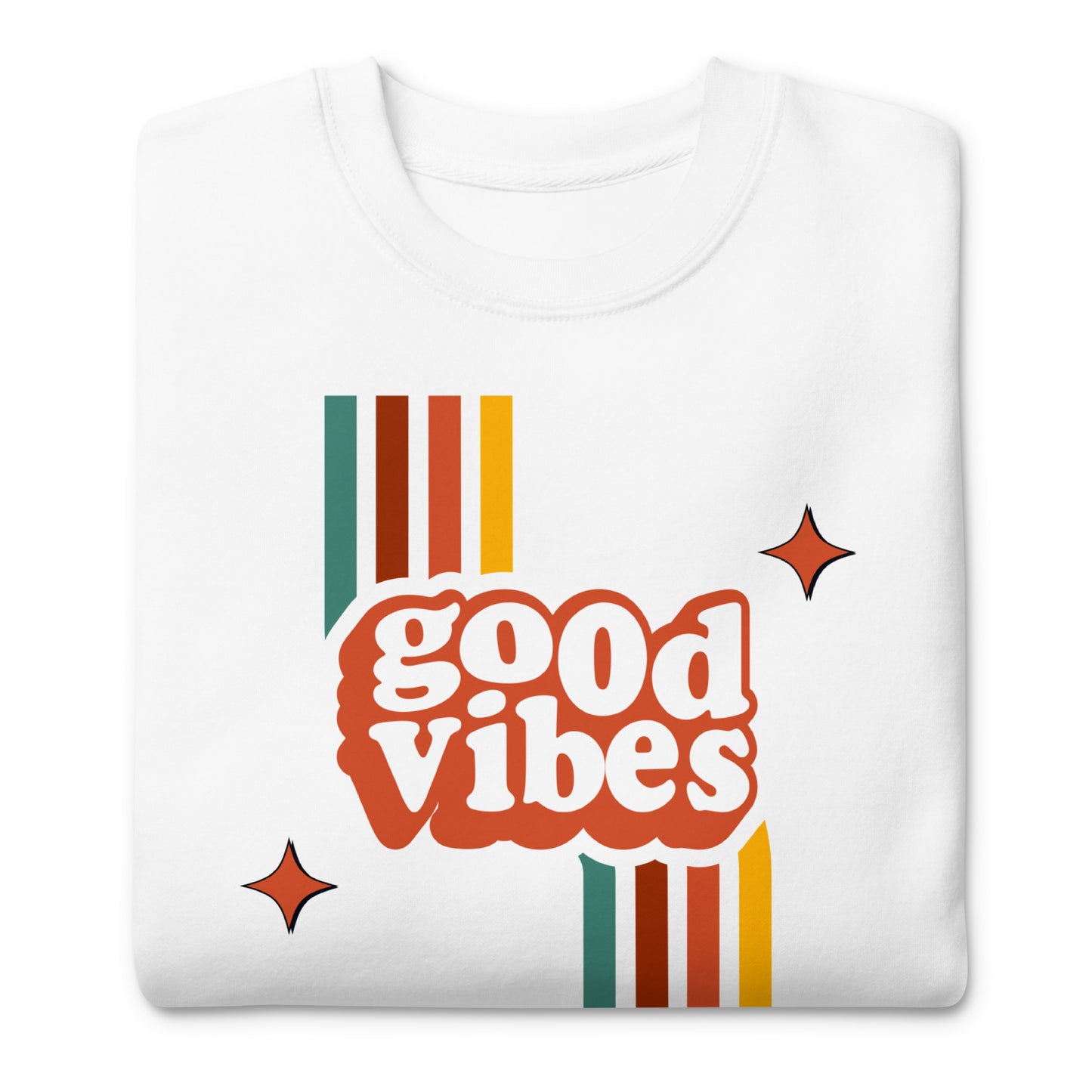 Good Vibes Premium Sweatshirt